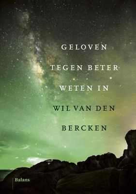 Geloven tegen beter weten in - Wil van den Bercken - eBook (9789460039256) Geloven tegen beter weten in - Wil van den Bercken - eBook (9789460039256)