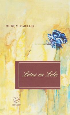 Lotus en lelie (Hardback) Lotus en lelie (Hardback)