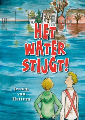 Het water stijgt! (Paperback)