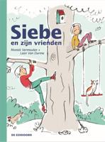 Siebe en zijn vrienden (Hardback) Siebe en zijn vrienden (Hardback)