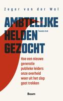Ambtelijke helden gezocht (Paperback)