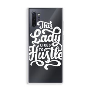 Hustle Lady: Samsung Galaxy Note 10 Plus Transparant Hoesje