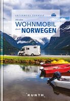 Campergids Mit dem Wohnmobil durch Norwegen | Kunth Verlag Campergids Mit dem Wohnmobil durch Norwegen | Kunth Verlag