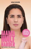 Mama huilt harder - Leslie Keijzer - ebook - thumbnail