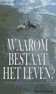 Waarom bestaat het leven? - Sjoerd Zuidzee - ebook