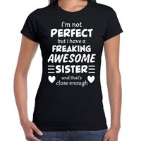 Freaking awesome Sister / zus cadeau t-shirt zwart dames