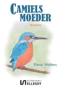 Camiels moeder - Elena Walters - ebook