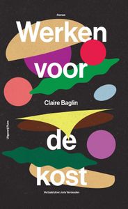 Werken voor de kost - Claire Baglin - ebook