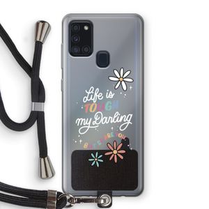 Tough Life: Samsung Galaxy A21s Transparant Hoesje met koord