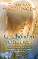 Geschonden vertrouwen - Gerda van Wageningen - ebook