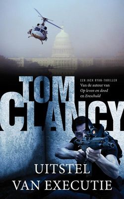 Uitstel van executie - Tom Clancy - ebook