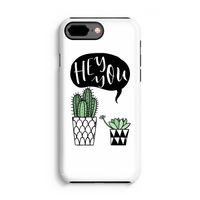 Hey you cactus: iPhone 7 Plus Tough Case