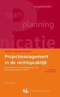 Projectmanagement in de rechtspraktijk - Ivar Timmer, Rob van Otterlo - eBook (9789462742932) - thumbnail