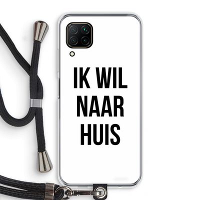 Ik wil naar huis: Huawei P40 Lite Transparant Hoesje met koord