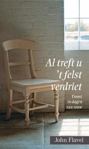 Al treft u 't felst verdriet - John Flavel - ebook