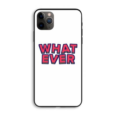 Whatever: iPhone 11 Pro Max Biologisch afbreekbaar hoesje