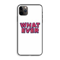 Whatever: iPhone 11 Pro Max Biologisch afbreekbaar hoesje