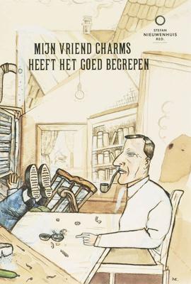 Mijn vriend Charms heeft het goed begrepen (Paperback)
