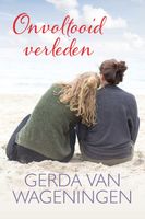 Onvoltooid verleden - Gerda van Wageningen - ebook