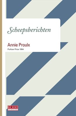 Scheepsberichten - Annie Proulx - eBook (9789044519532) Scheepsberichten - Annie Proulx - eBook (9789044519532)