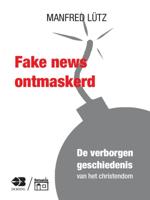 Fake news ontmaskerd (Paperback)