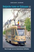 Belgische trams en lijnbussen 1977-2022 (Hardback)