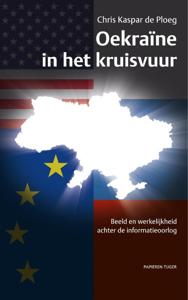Oekraïne in het kruisvuur (Paperback)