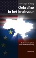 Oekraïne in het kruisvuur (Paperback)