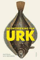 De ontdekking van Urk - Matthias M.R. Declercq - ebook