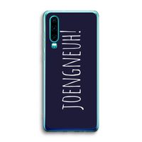Joengneuh!: Huawei P30 Transparant Hoesje