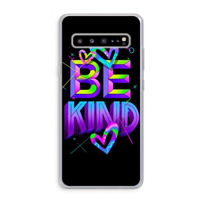 Be Kind: Samsung Galaxy S10 5G Transparant Hoesje