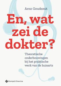 En, wat zei de dokter? (Paperback)