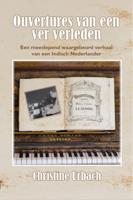 Ouvertures van een ver verleden (Paperback)