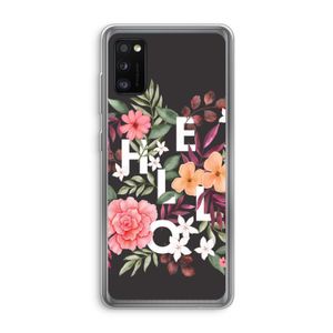 Hello in flowers: Samsung Galaxy A41 Transparant Hoesje