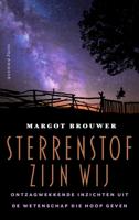 Sterrenstof zijn wij (Paperback)