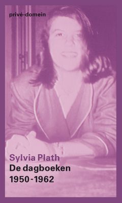 De dagboeken 1950-1962 - Sylvia Plath - ebook