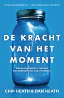 De kracht van het moment (Paperback)