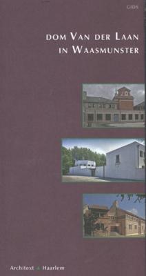 Dom van der Laan in Waasmunster (Paperback)