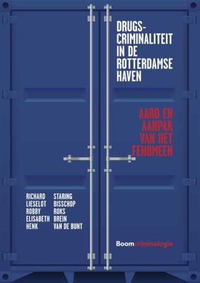 Drugscriminaliteit in de Rotterdamse haven (Paperback)