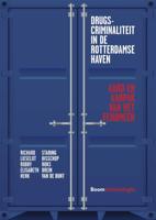 Drugscriminaliteit in de Rotterdamse haven (Paperback)