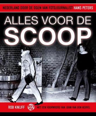 Alles voor de scoop (Hardback)
