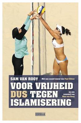 Voor vrijheid dus tegen islamisering (Paperback)
