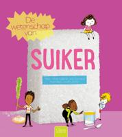 De wetenschap van suiker (Hardback)