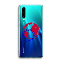 Run The World: Huawei P30 Transparant Hoesje