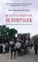 De laatste dagen van de dorpsgek - Anne-Goaitske Breteler - ebook