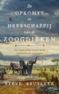 De opkomst en heerschappij van de zoogdieren (Paperback)