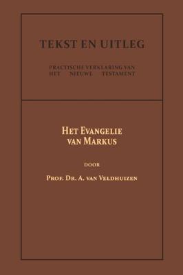 Het Evangelie van Markus (Paperback)