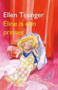 Eline is een prinses (Paperback)