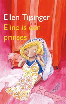 Eline is een prinses (Paperback)