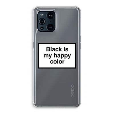 Black is my happy color: Oppo Find X3 Pro Transparant Hoesje
